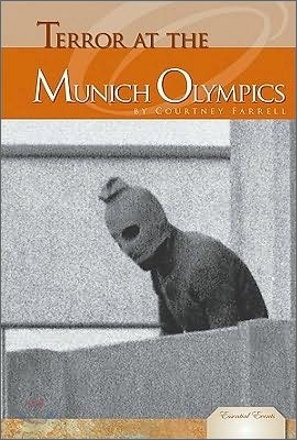 Terror at the Munich Olympics