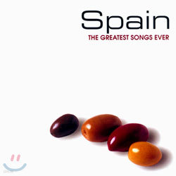 Spain : The Greatest Songs Ever