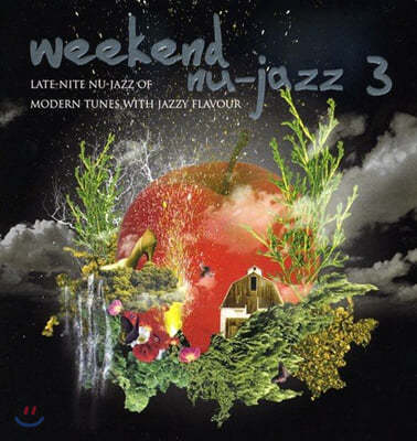 - ʷ̼  3 (Weekend Nu-Jazz 3: Late Nite Nu-Jazz Of Modern Tunes With Jazzy Flavour) 