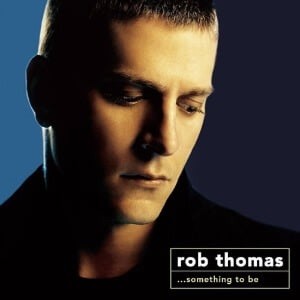 [߰] Rob Thomas / Something To Be (CD+DVD Dual Disc/)