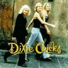 Dixie Chicks - Wide Open Spaces ()