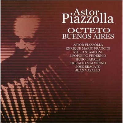Astor Piazzolla - Octeto Buenos Aires