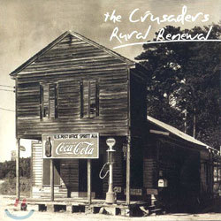 The Crusaders - Rural Renewal