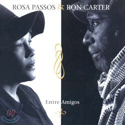 Rosa Passos & Ron Carter (로사 파소스, 론 카터) - Entre Amigos / Among Friends
