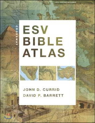 Crossway ESV Bible Atlas [With CDROM and Poster]