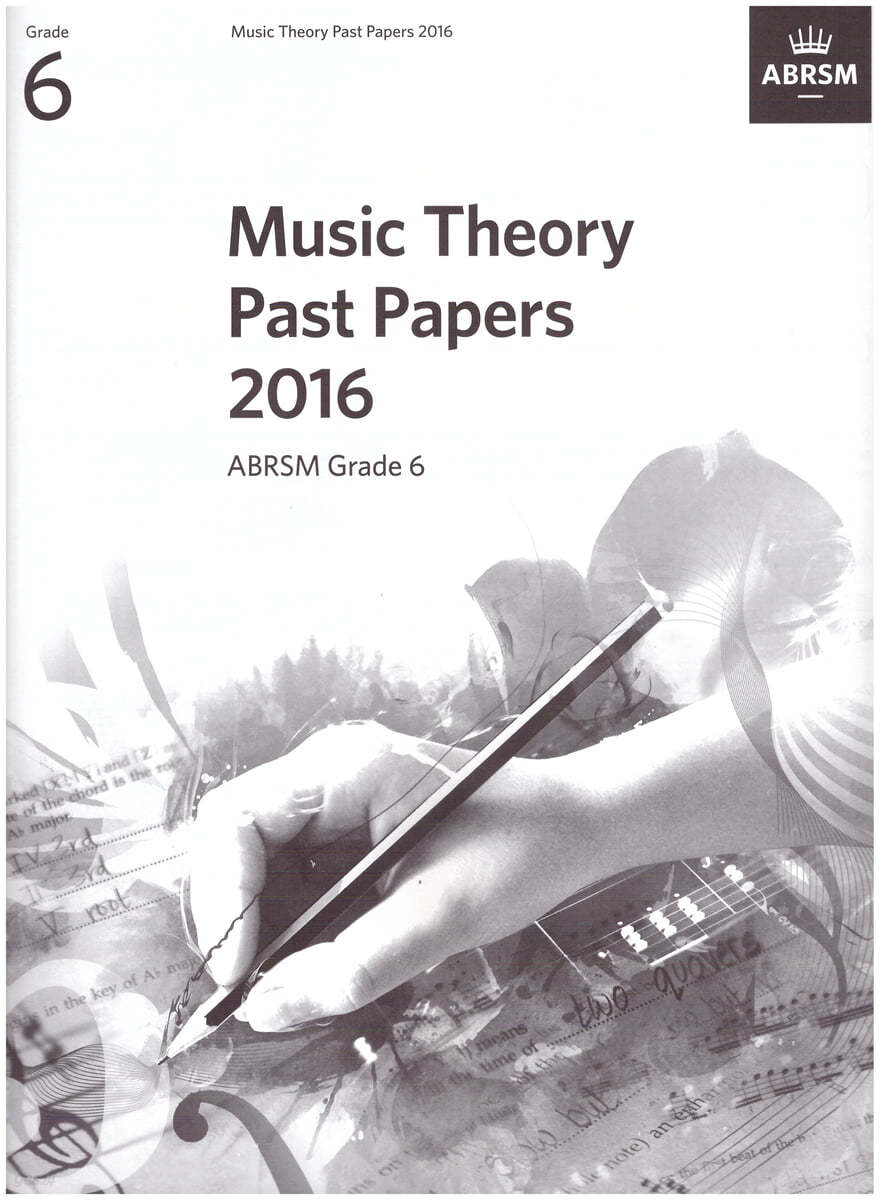 Music Theory Practice Papers 2016 G6