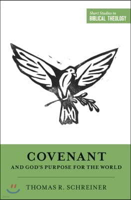 Covenant and God's Purpose for the World