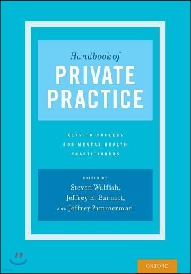 Handbook of Private Practice: Keys to Success for Mental Health Practitioners