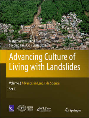 Advancing Culture of Living with Landslides: Volume 2 Advances in Landslide Science