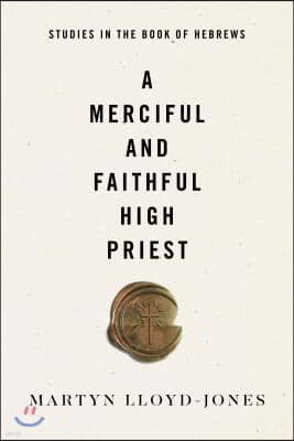 A Merciful and Faithful High Priest