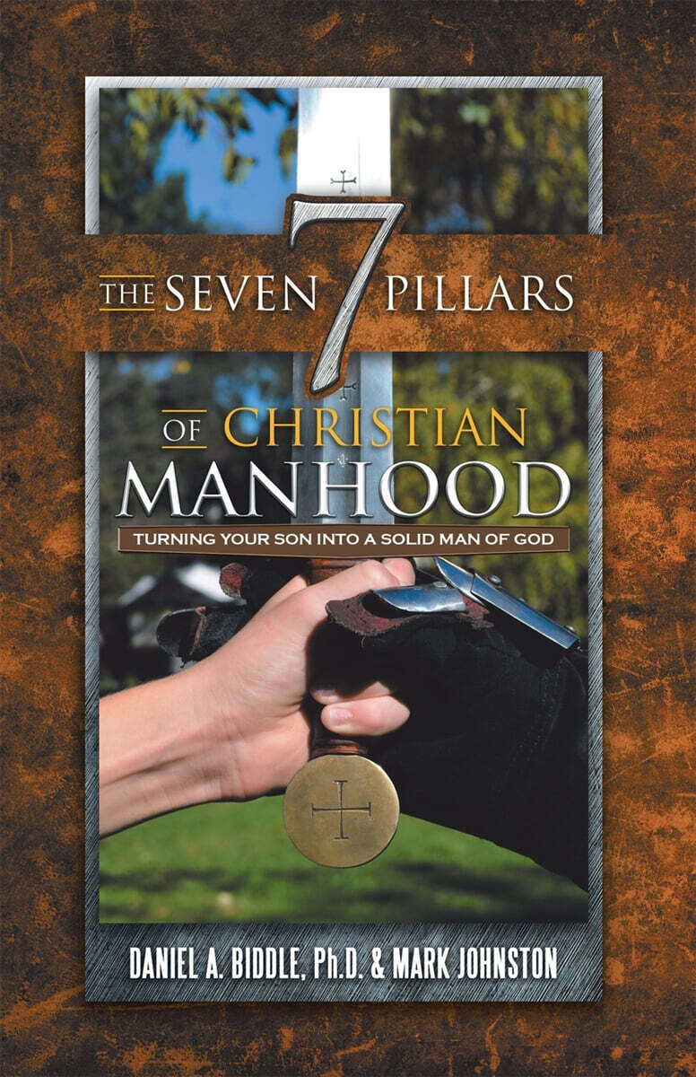 The Seven Pillars of Christian Manhood 예스24