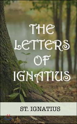 The Letters of Ignatius