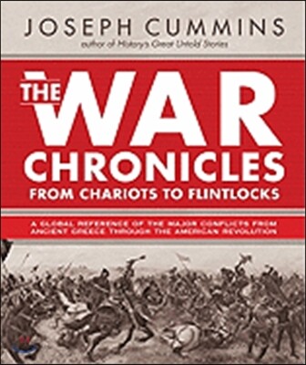 The War Chronicles: from Chariots to Flintlocks
