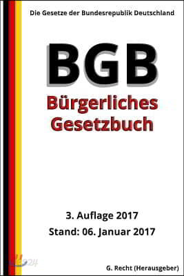 Das BGB - B?rgerliches Gesetzbuch, 3. Auflage 2017 - 예스24