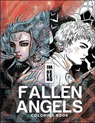 Fallen Angels Coloring Book for Adult: Angels, Broken Wings, Feathers, Angels on Earth, Fantasy, Whimsical, Stress Relieving Coloring Book for Adult