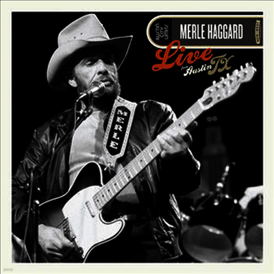 Merle Haggard — Live From Austin Tx 앨범 커버
