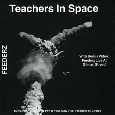 Feederz - Teachers In Space (CD)
