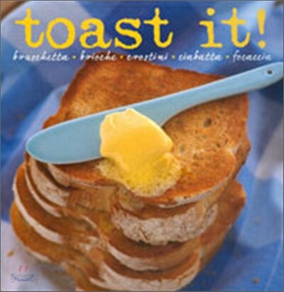 Cook's Collection : Toast It