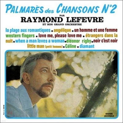 Raymond Lefevre - Palmares Des Chansons No. 2