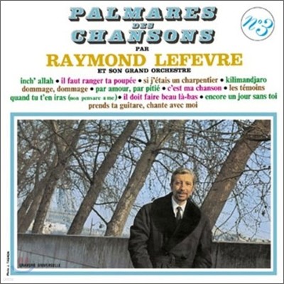 Raymond Lefevre - Palmares Des Chansons No. 3
