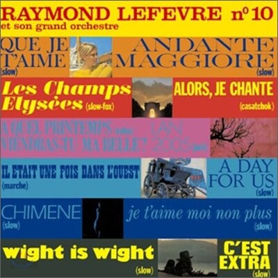 Raymond Lefevre - Palmares Des Chansons No. 10
