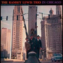 Ramsey Lewis Trio - In Chicago