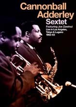 Cannonball Adderley - Live In Los Angeles, Tokyo & Lugano 1962-63 