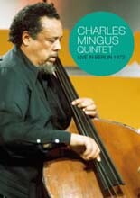 Charles Mingus - Live In Berlin 1972
