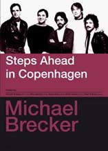 Michael Brecker - Steps Ahead In Copenhagen 