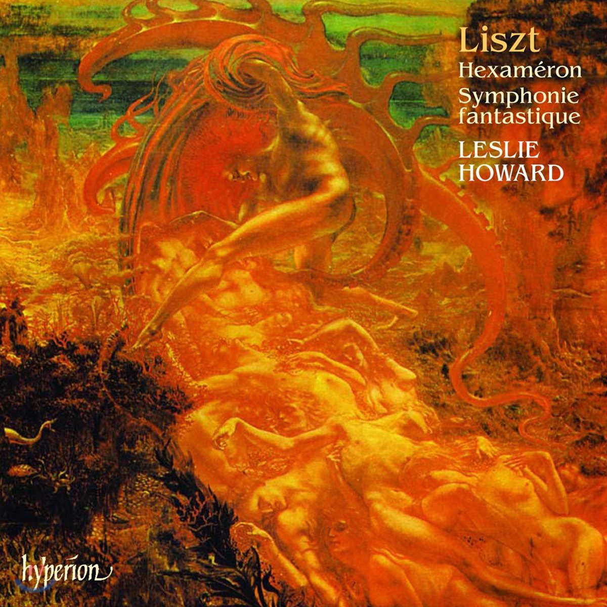 Leslie Howard 리스트: 헥사메론, 음악의 초상 (Liszt: Hexameron, Un portrait en musique)