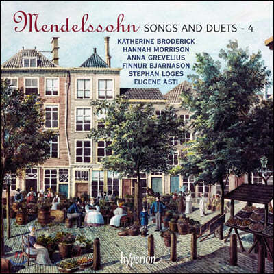 Katherine Broderick ൨:  ࿧ 4 (Mendelssohn: Songs and Duets Vol. 4)