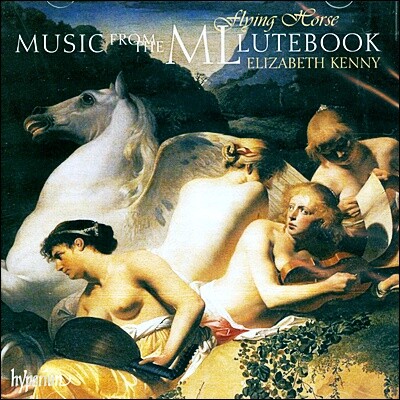 Elizabeth Kenny 하늘을 달리는 말 - ML 류트북 음악 (Flying Horse - Music From The Ml Lutebook)