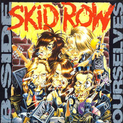 Skid Row - B-Side Ourselves