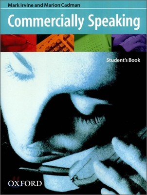 Commercially Speaking : Student's Book
