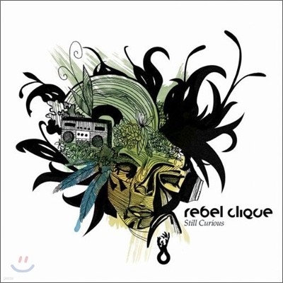 Rebel Clique - Still Curious