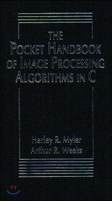 The Pocket Handbook of Image Processing Algorithms in C