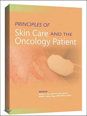 Principles of Skin Care and the Oncology Patient