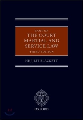 Rant on the Court Martial and Service Law