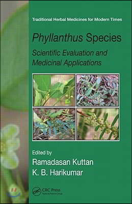 Phyllanthus Species: Scientific Evaluation and Medicinal Applications