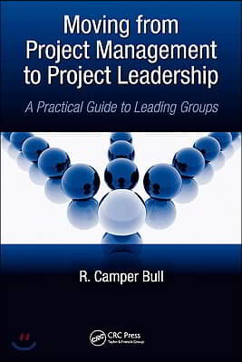 Moving from Project  Management to Project Leadership