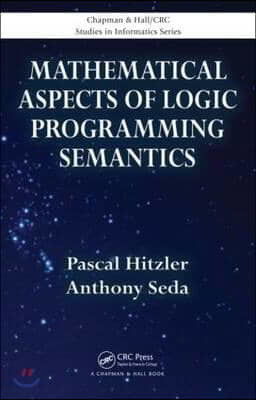 Mathematical Aspects of Logic Programming Semantics