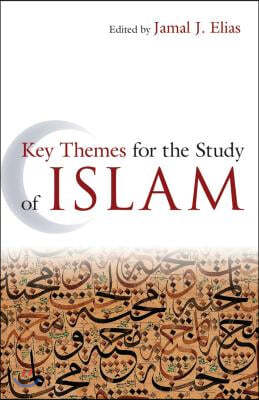 Key Themes for the Study of Islam