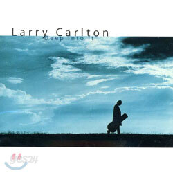 Larry Carlton - Deep Into It
