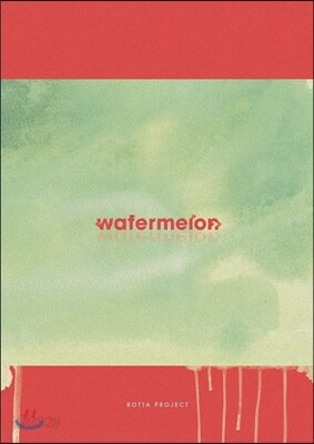 Rotta Fruits #1-Watermelon (로타 - 워터멜론)