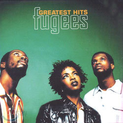 The Fugees - Greatest Hits