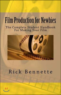 Film Production for Newbies