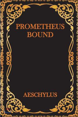 Prometheus Bound