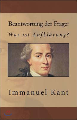 Beantwortung der Frage: Was ist Aufkl?rung?