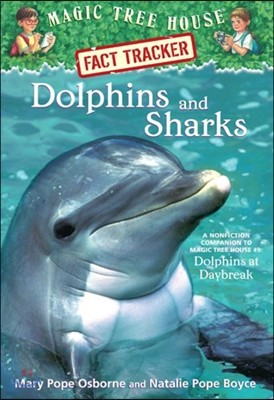 (Magic Tree House Fact Tracker #09) Dolphins and Sharks