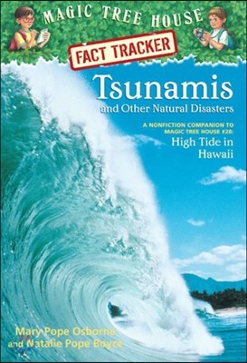 (Magic Tree House Fact Tracker #15) Tsunamis and Other Natural Disasters